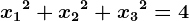 x1^2+x2^2+x3^2=4