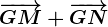 \overrightarrowGM+\overrightarrowGN