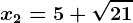 x2=5+\sqrt21