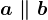 a\parallel b