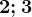 2;3