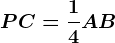 PC=\frac14AB