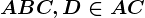 ABC , D\in AC