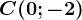 C(0;-2)