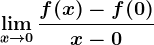 \limx--> 0\fracf(x)-f(0)x-0