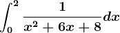 \int0^2\frac1x^2+6x+8dx