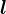 \large l