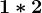 1*2