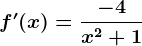 f'(x)=\frac-4x^2+1
