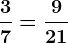 \frac37=\frac921