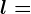 l=