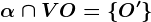 \alpha \cap VO=\left \ O' \right \