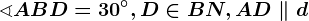 \sphericalangle ABD=30^\circ, D\in BN, AD \parallel d