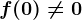 f(0)\neq0