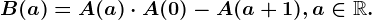 B(a)=A(a)\cdot A(0)-A(a+1),a\in \mathbbR.