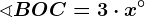 \sphericalangle BOC=3\cdot x^\circ