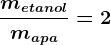 \fracmetanolmapa=2