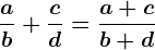 \fracab+\fraccd=\fraca+cb+d