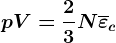 pV=\frac23N \overline\varepsilon c