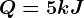 Q = 5 kJ