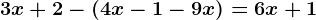 3x+2-(4x-1-9x)=6x+1