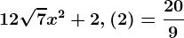 12\sqrt7x^2+2,(2)=\frac209