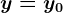 y=y0