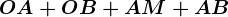 OA+OB+AM+AB