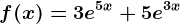 f(x)=3e^5x+5e^3x