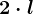 2\cdot l