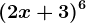 (2x+3)^6
