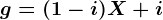 g=(1-i)X+i