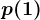 p(1)