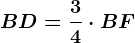 BD=\frac34\cdot BF