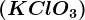(KClO3)
