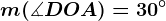 \fncm m(\measuredangle DOA)=30^\circ