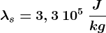 \lambda s=3,3\: 10^5\: \fracJkg