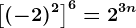 \left [ (-2)^2 \right ]^6=2^3n