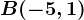 B(-5,1)