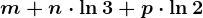 m+n\cdot \ln3+p\cdot \ln2
