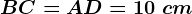 BC=AD=10\ cm
