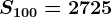 S100=2725
