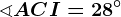 \sphericalangle ACI=28^\circ