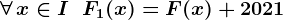 \forall\,x\inI\;\;F1(x)=F(x)+2021