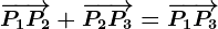 \overrightarrowP1P2+\overrightarrowP2P3=\overrightarrowP1P3