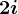 2i
