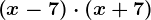 \left ( x-7 \right )\cdot \left ( x+7 \right )