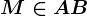 M \in AB