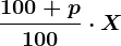 \frac100+p100\cdot X