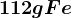 112 g Fe